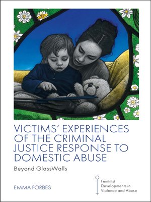 cover image of Victims' Experiences of the Criminal Justice Response to Domestic Abuse